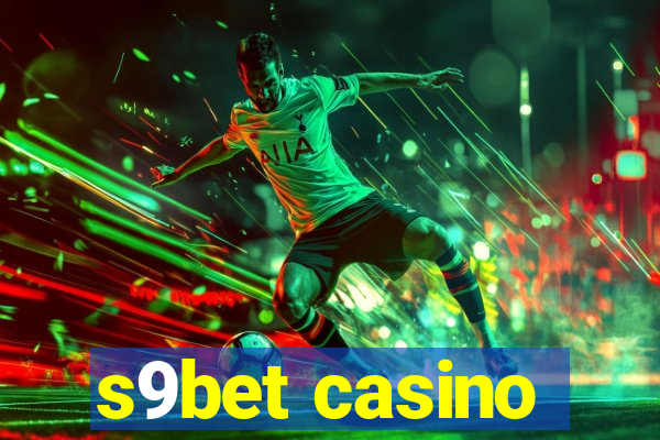 s9bet casino